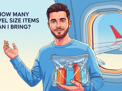 How Many Travel Size Items Can I Bring? - All Travel Sizes
